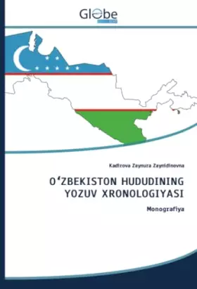 Couverture du produit · OʻZBEKISTON HUDUDINING YOZUV XRONOLOGIYASI: Monografiya (Uzbek Edition)