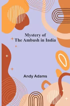Couverture du produit · Mystery of the Ambush in India