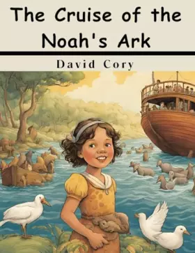 Couverture du produit · The Cruise of the Noah's Ark