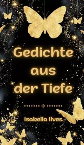 Couverture du produit · Gedichte aus der Tiefe (German Edition)