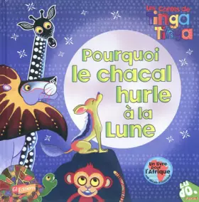 Couverture du produit · Pourquoi le chacal hurle à la lune