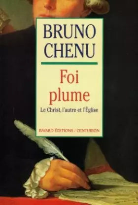 Couverture du produit · Foi plume : Le Christ, l'autre et l'Eglise