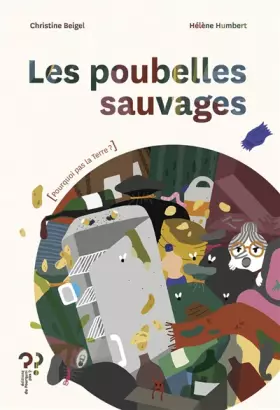 Couverture du produit · Les poubelles sauvages