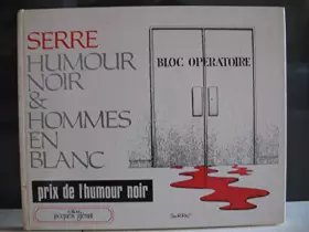 Couverture du produit · Humour noir et hommes en blanc