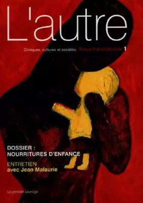 Couverture du produit · Nourritures d'enfance : l'autre, numéro 1