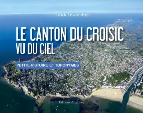 Couverture du produit · Le canton du Croisic vu du ciel