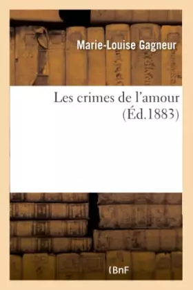 Couverture du produit · Les crimes de l'amour