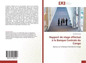 Couverture du produit · Rapport de stage effectué à la Banque Centrale du Congo: Aperçu sur la Banque Centrale du Congo (Omn.Univ.Europ.) (French Editi