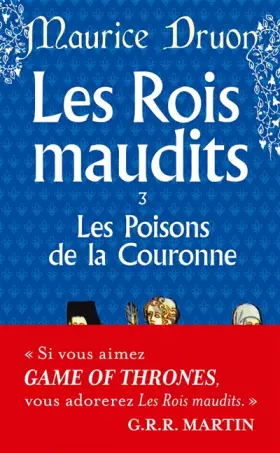 Couverture du produit · Les Rois maudits, tome 3 : Les Poisons de la couronne