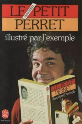 Couverture du produit · Le Petit Perret : Illustré par l'exempl