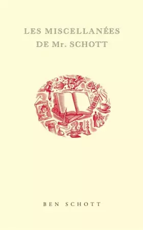 Couverture du produit · Les Miscellanées de Mr Schott