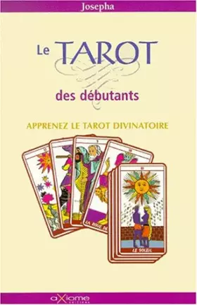 Couverture du produit · Le tarot des débutants : apprenez le tarot divinatoire