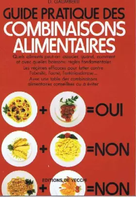 Couverture du produit · Guide pratique des combinaisons alimentaires