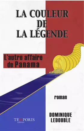 Couverture du produit · La couleur de la légende: L'autre affaire de Panama