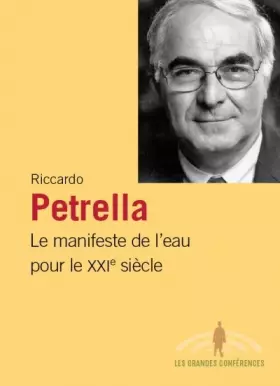 Couverture du produit · MANIFESTE DE L'EAU POUR LE XXIE SIECLE (LE)