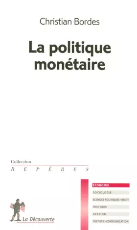 Couverture du produit · La politique monétaire
