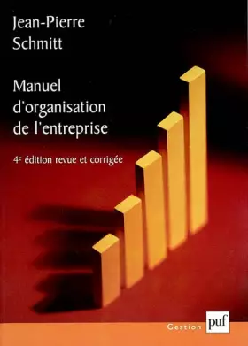 Couverture du produit · Manuel de l'organisation de l'entreprise. 4ème édition