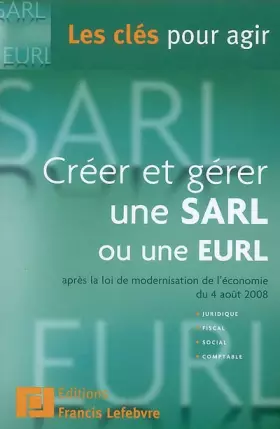 Couverture du produit · CREER ET GERER UNE SARL OU UNE EURL