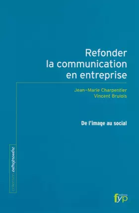 Couverture du produit · Refonder la communication en entreprise