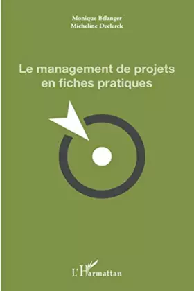 Couverture du produit · Le management de projets en fiches pratiques