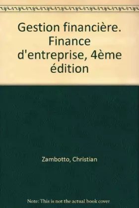 Couverture du produit · Gestion financière - 4ème édition - Finance d'entreprise - Livre+compléments en ligne: Finance d'entreprise