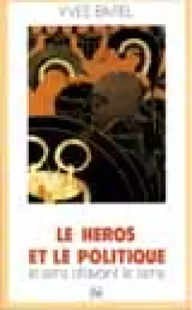 Couverture du produit · Heros et le politique (le)