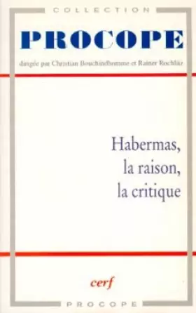 Couverture du produit · Habermas : La raison, la critique
