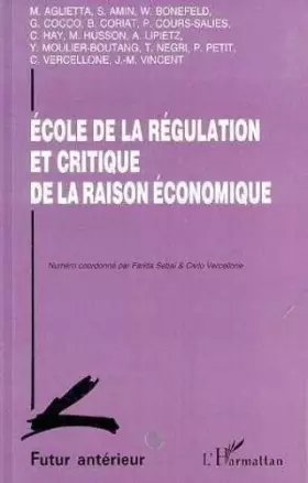 Couverture du produit · Ecole de la régulation et critique de la raison économique