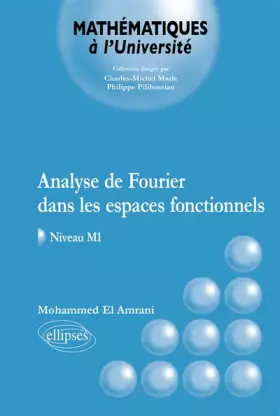 Couverture du produit · Analyse de Fourier dans les espaces fonctionnels - Niveau M1