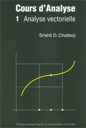 Couverture du produit · Cours d'analyse, tome 1 : Analyse vectorielle