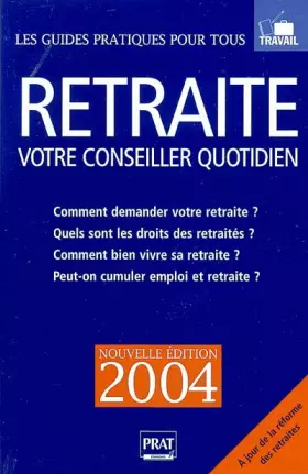 Couverture du produit · Retraite, votre conseiller quotidien 2004