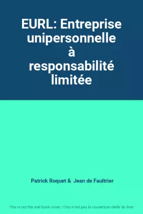 Couverture du produit · EURL: Entreprise unipersonnelle à responsabilité limitée
