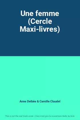 Couverture du produit · Une femme (Cercle Maxi-livres)