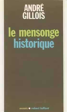 Couverture du produit · Le mensonge historique