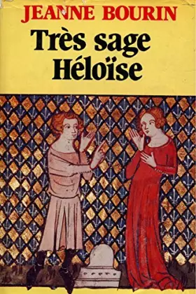 Couverture du produit · Très sage Héloïse / Bourin, Jeanne / Réf: 20035