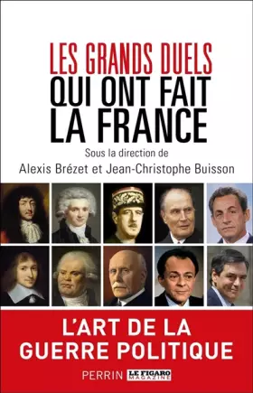 Couverture du produit · Les grands duels qui ont fait la France