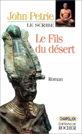Couverture du produit · Le Scribe, Tome 3 : Le fils du désert