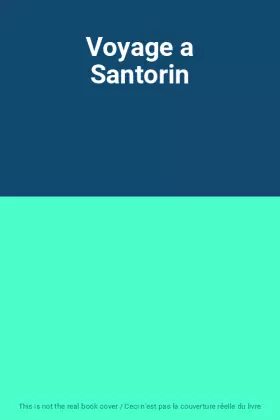Couverture du produit · Voyage a Santorin