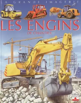 Couverture du produit · Les engins de chantier