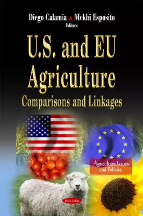 Couverture du produit · U.S. and EU Agriculture: Comparisons and Linkages (Agriculture Issues and Policies)