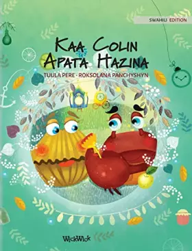 Couverture du produit · Kaa Colin Apata Hazina: Swahili Edition of "Colin the Crab Finds a Treasure"