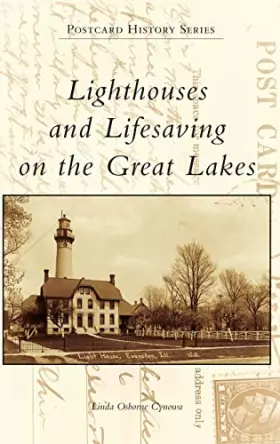 Couverture du produit · Lighthouses and Lifesaving on the Great Lakes (Postcard History)