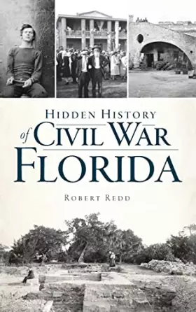 Couverture du produit · Hidden History of Civil War Florida