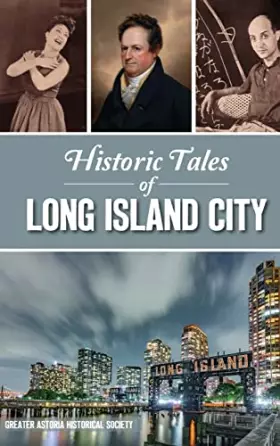 Couverture du produit · Historic Tales of Long Island City (American Chronicles)