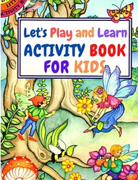 Couverture du produit · Let's Play and Learn: Mazes, Memory Games, Spot the Differences, Match the Numbers, Coloring Pages, and Many More!