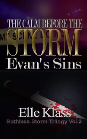 Couverture du produit · The Calm Before the Storm: Evan's Sins (Ruthless Storm Trilogy)