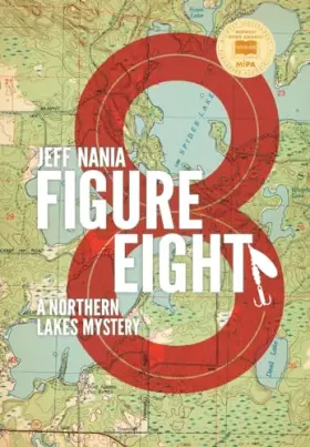 Couverture du produit · Figure Eight: A Northern Lakes Mystery (John Cabrelli Northern Lakes Mysteries)