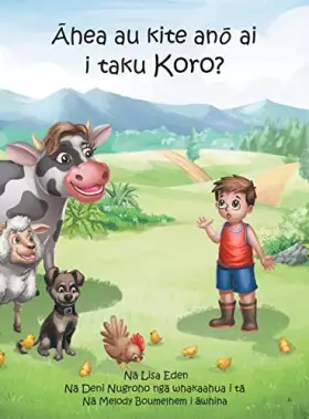 Couverture du produit · Ahea au kite ano ai i taku Koro?: A young Māori boy's journey to understand the loss of his Grandfather (A Māori Boy Called Tam
