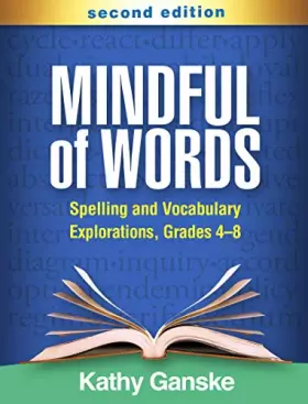 Couverture du produit · Mindful of Words: Spelling and Vocabulary Explorations, Grades 4-8