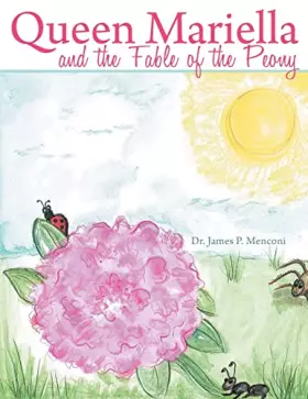 Couverture du produit · Queen Mariella and the Fable of the Peony